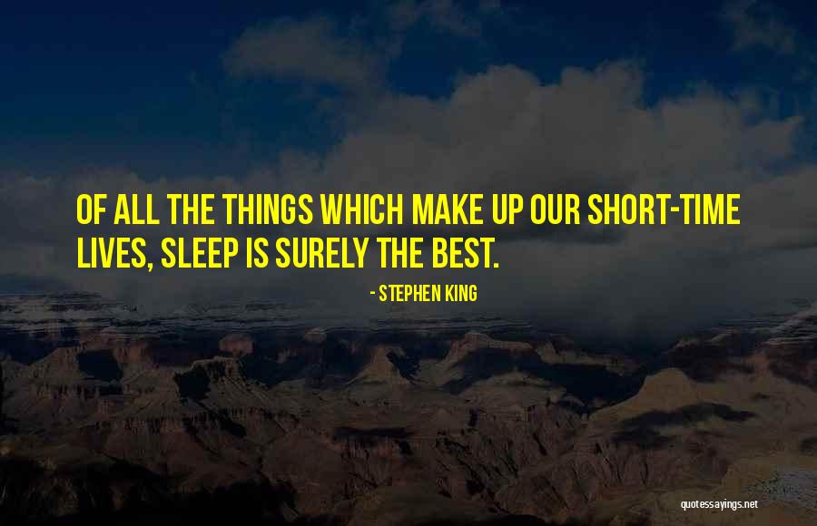 Best Short Time Quotes By Stephen King Best Short Time Quotes By Stephen King