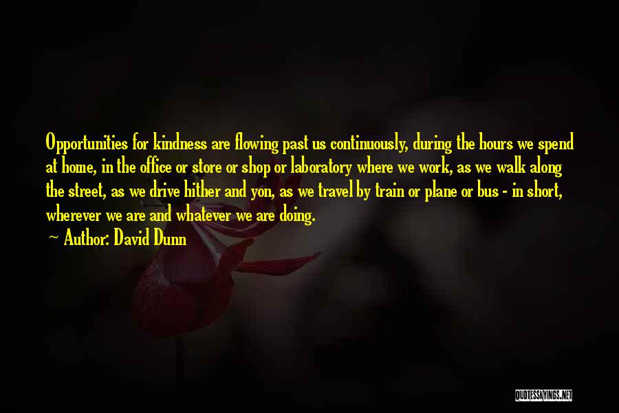 Best Short Travel Quotes By David Dunn