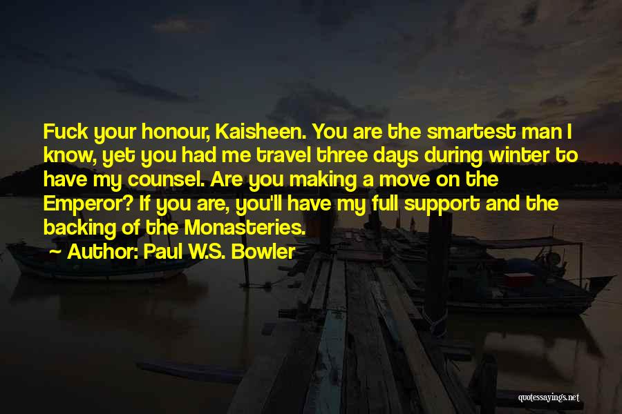 Best Short Travel Quotes By Paul W.S. Bowler