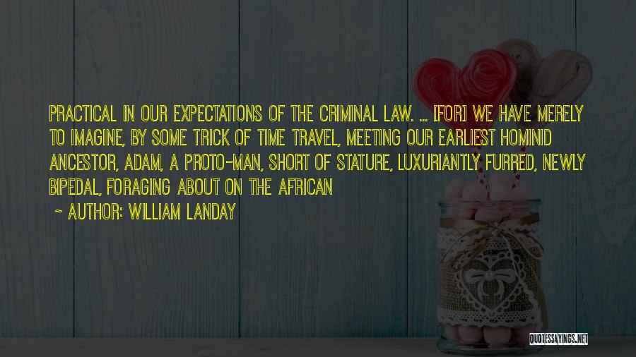 Best Short Travel Quotes By William Landay