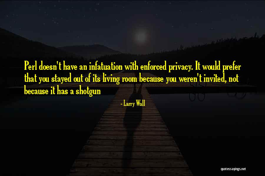 Best Shotgun Quotes By Larry Wall Best Shotgun Quotes By Larry Wall