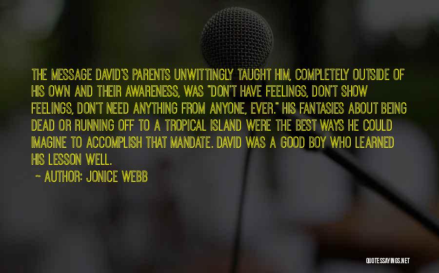 Best Show Off Quotes By Jonice Webb