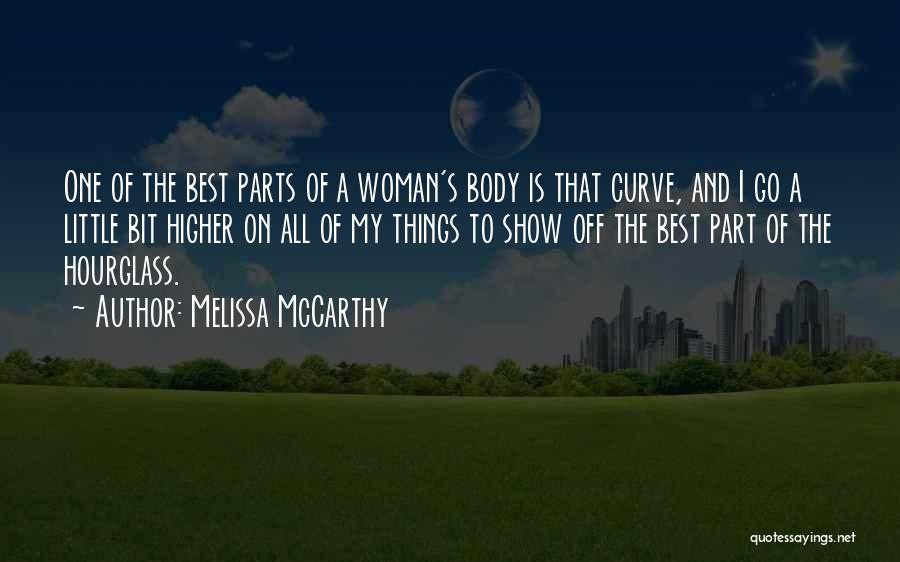 Best Show Off Quotes By Melissa McCarthy