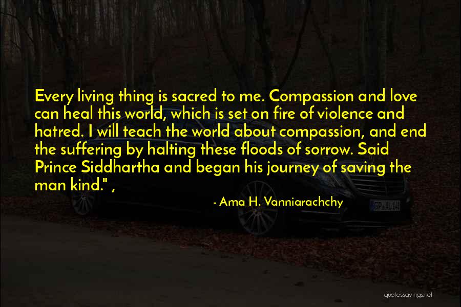 Best Siddhartha Gautama Quotes By Ama H. Vanniarachchy