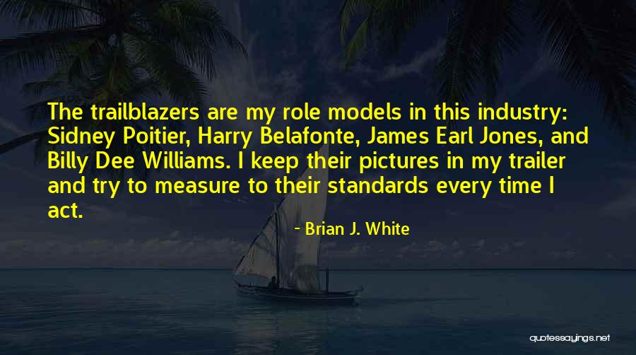 Best Sidney Poitier Quotes By Brian J. White Best Sidney Poitier Quotes By Brian J. White