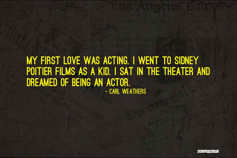 Best Sidney Poitier Quotes By Carl Weathers Best Sidney Poitier Quotes By Carl Weathers