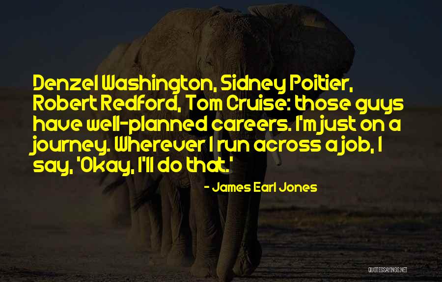 Best Sidney Poitier Quotes By James Earl Jones Best Sidney Poitier Quotes By James Earl Jones