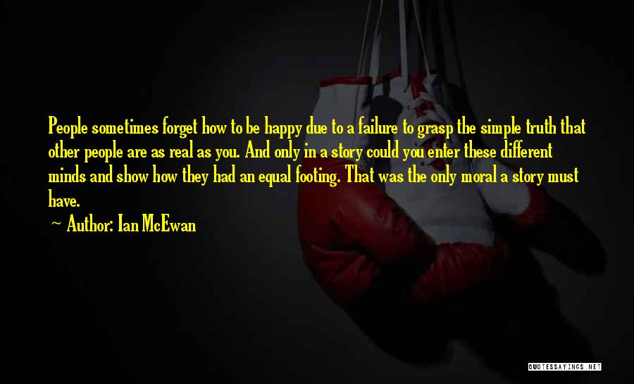 Best Simple Minds Quotes By Ian McEwan