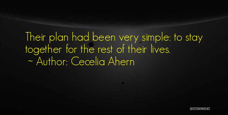 Best Simple Plan Quotes By Cecelia Ahern