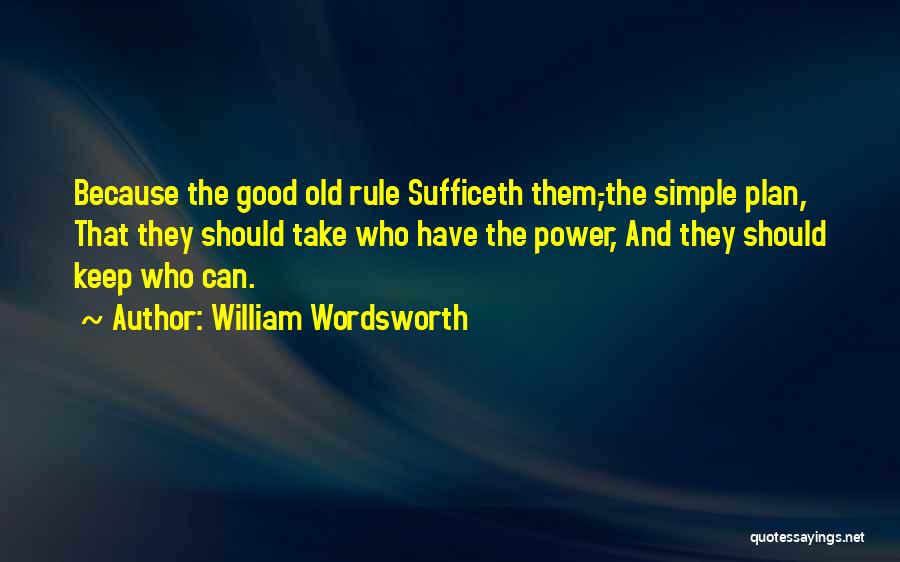 Best Simple Plan Quotes By William Wordsworth
