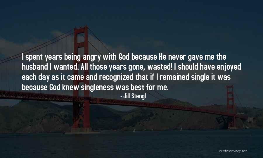 Best Single Quotes By Jill Stengl Best Single Quotes By Jill Stengl
