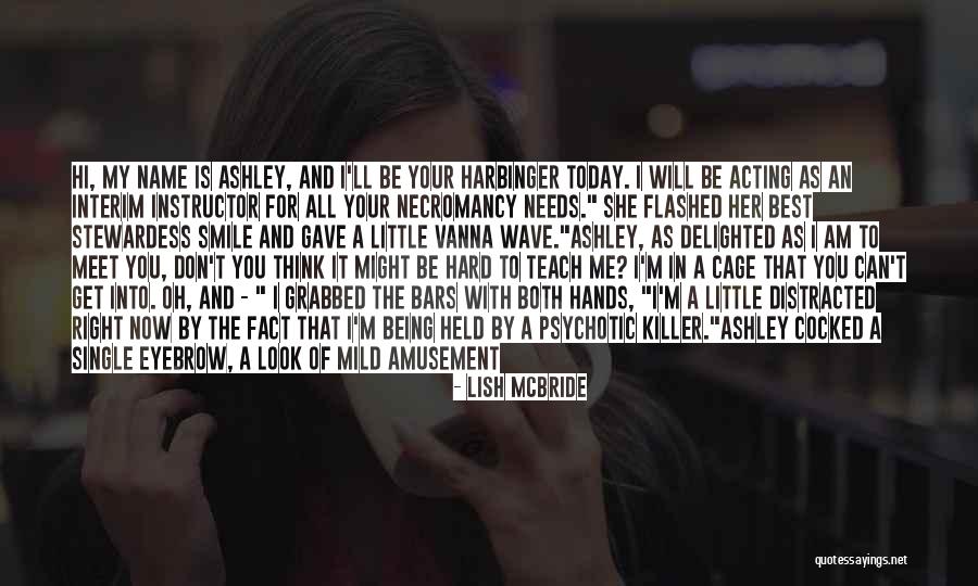 Best Single Quotes By Lish McBride Best Single Quotes By Lish McBride