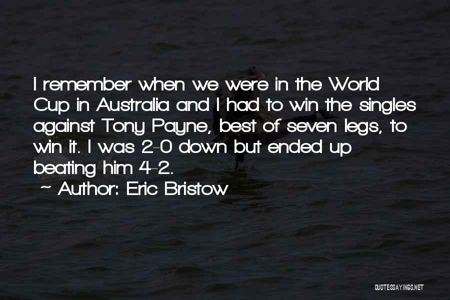 Best Singles Quotes By Eric Bristow