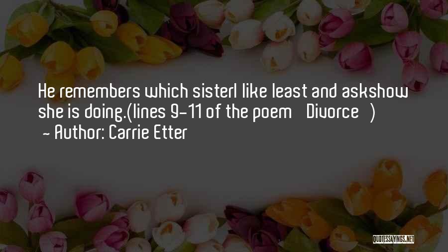 Best Sister Marriage Quotes By Carrie Etter