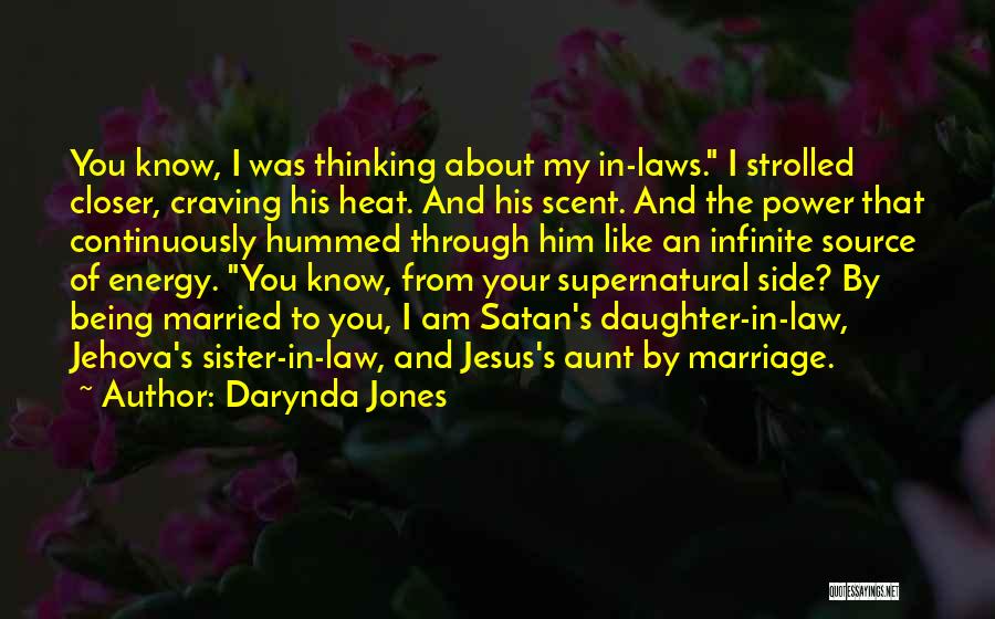 Best Sister Marriage Quotes By Darynda Jones