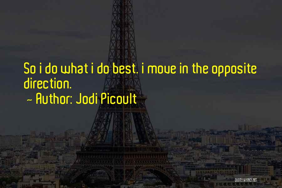 Best Sister Quotes By Jodi Picoult