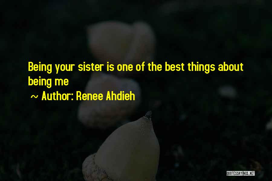 Best Sister Quotes By Renee Ahdieh