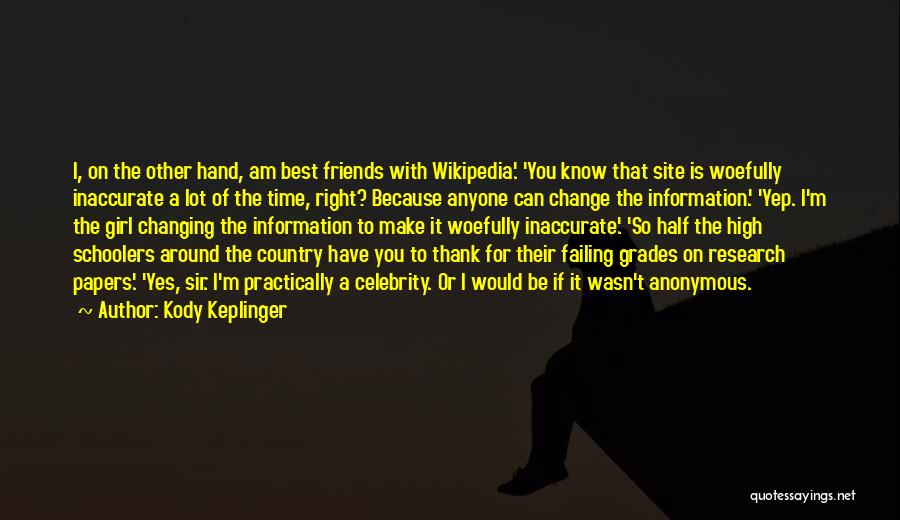 Best Site Quotes By Kody Keplinger