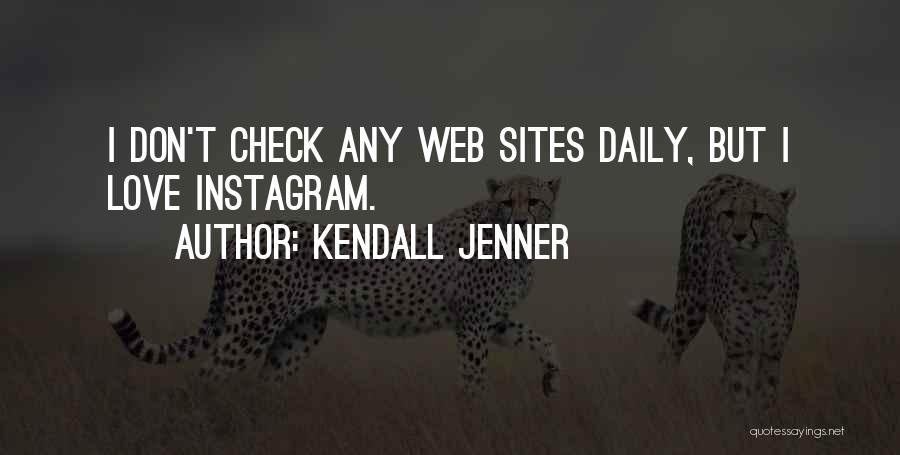 Best Sites For Love Quotes By Kendall Jenner