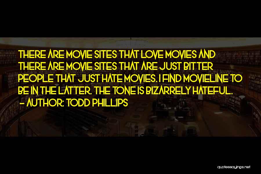 Best Sites For Love Quotes By Todd Phillips