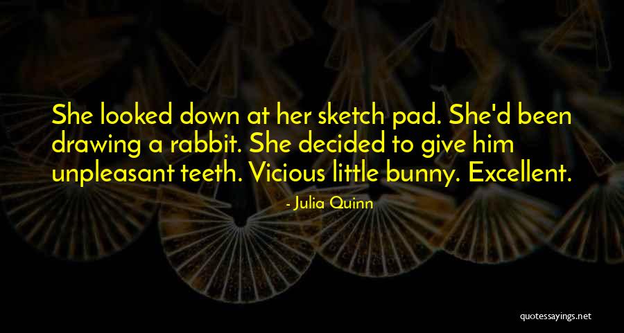 Best Sketch Quotes By Julia Quinn