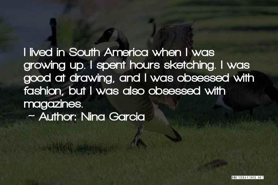 Best Sketching Quotes By Nina Garcia