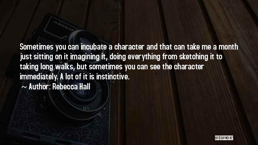 Best Sketching Quotes By Rebecca Hall