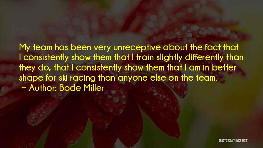 Best Ski Racing Quotes By Bode Miller