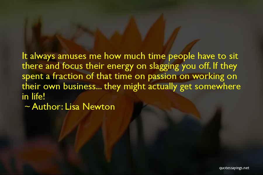 Best Slagging Quotes By Lisa Newton