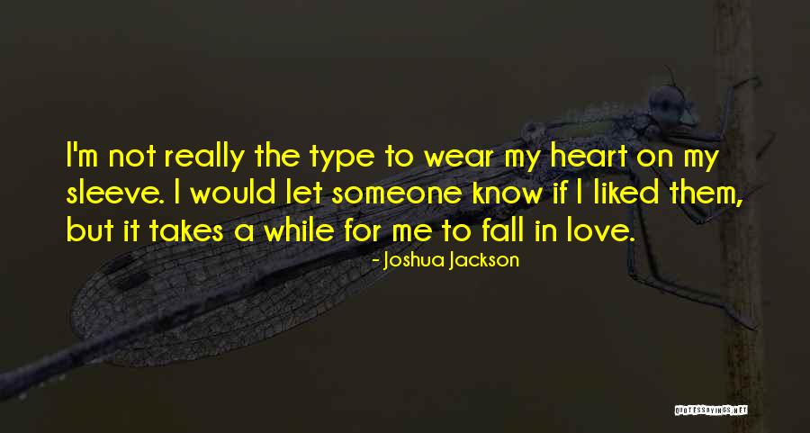 Best Sleeve Quotes By Joshua Jackson