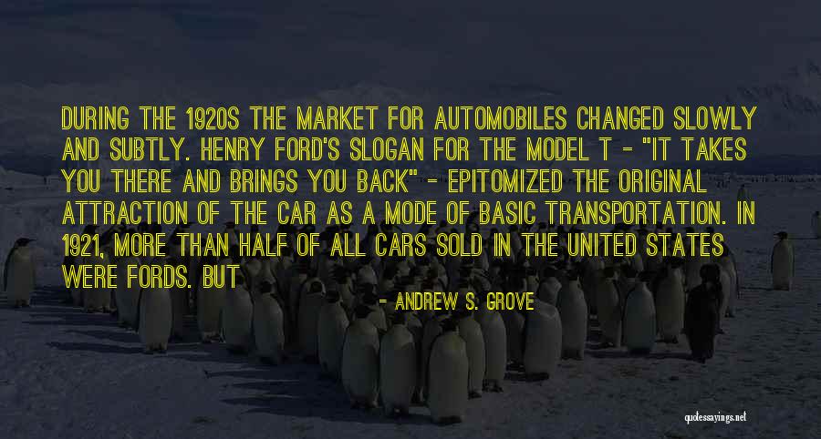 Best Slogan Quotes By Andrew S. Grove Best Slogan Quotes By Andrew S. Grove