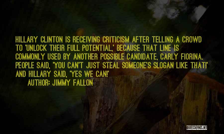 Best Slogan Quotes By Jimmy Fallon