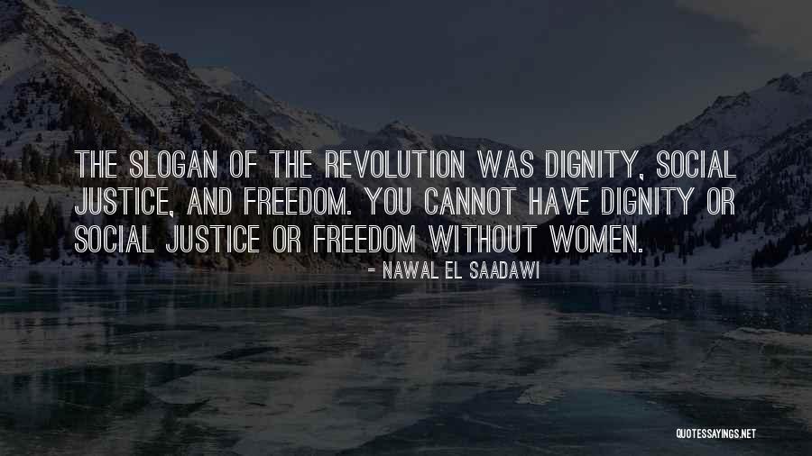 Best Slogan Quotes By Nawal El Saadawi