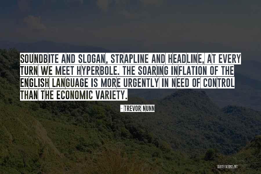 Best Slogan Quotes By Trevor Nunn Best Slogan Quotes By Trevor Nunn
