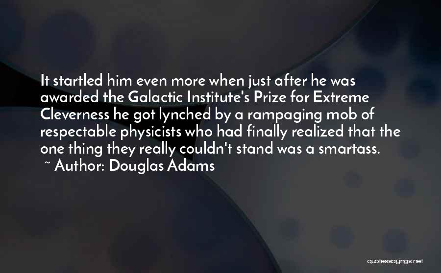 Best Smartass Quotes By Douglas Adams