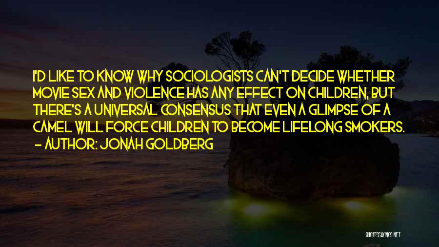 Best Smokers Quotes By Jonah Goldberg
