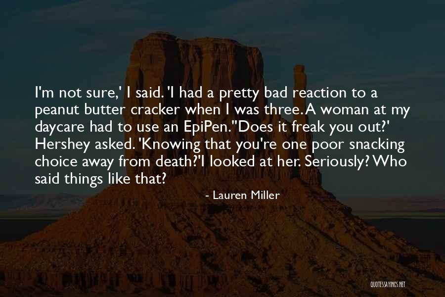 Best Snacking Quotes By Lauren Miller Best Snacking Quotes By Lauren Miller