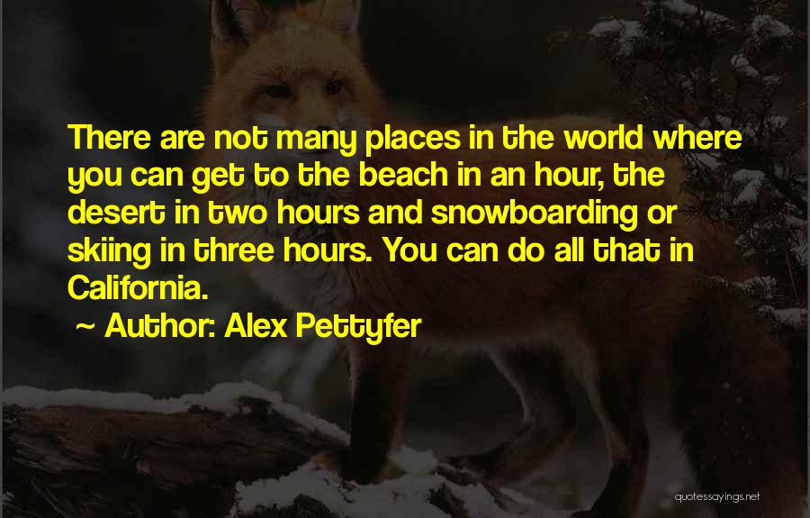Best Snowboarding Quotes By Alex Pettyfer
