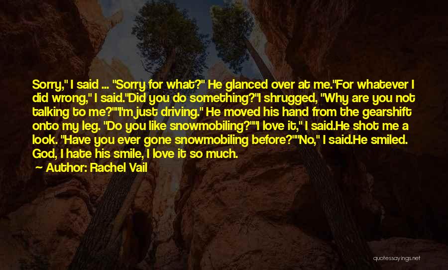 Best Snowmobiling Quotes By Rachel Vail