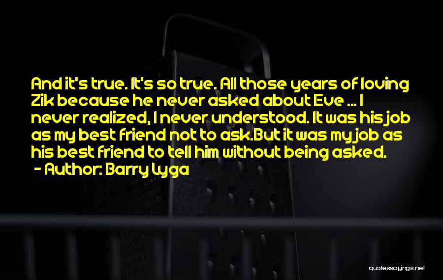 Best So True Quotes By Barry Lyga