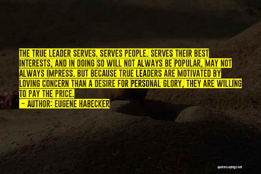 Best So True Quotes By Eugene Habecker