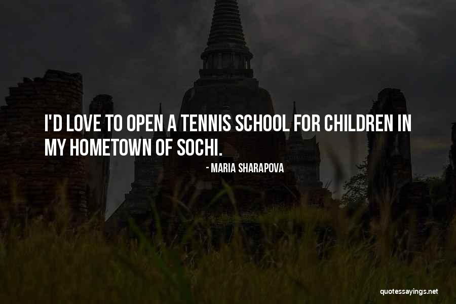 Best Sochi Quotes By Maria Sharapova