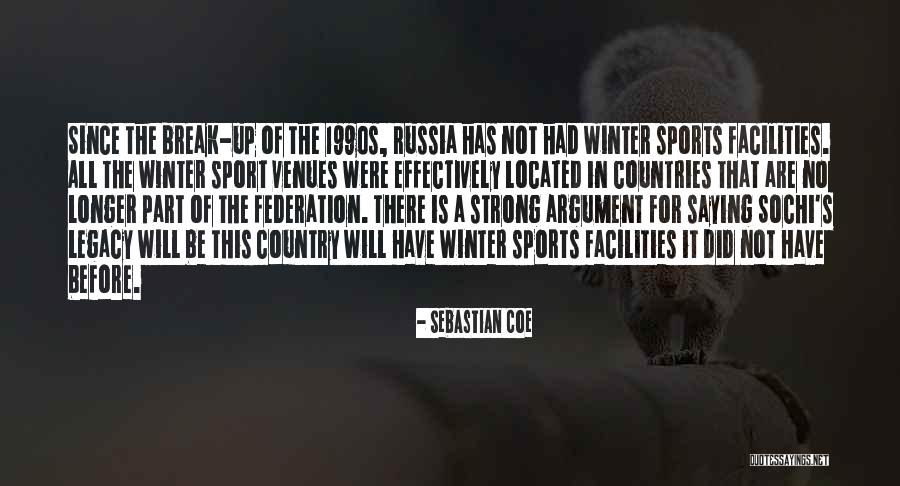 Best Sochi Quotes By Sebastian Coe