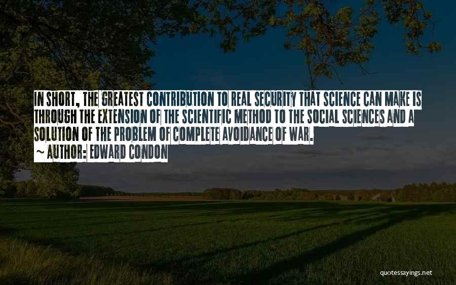 Best Social Science Quotes By Edward Condon