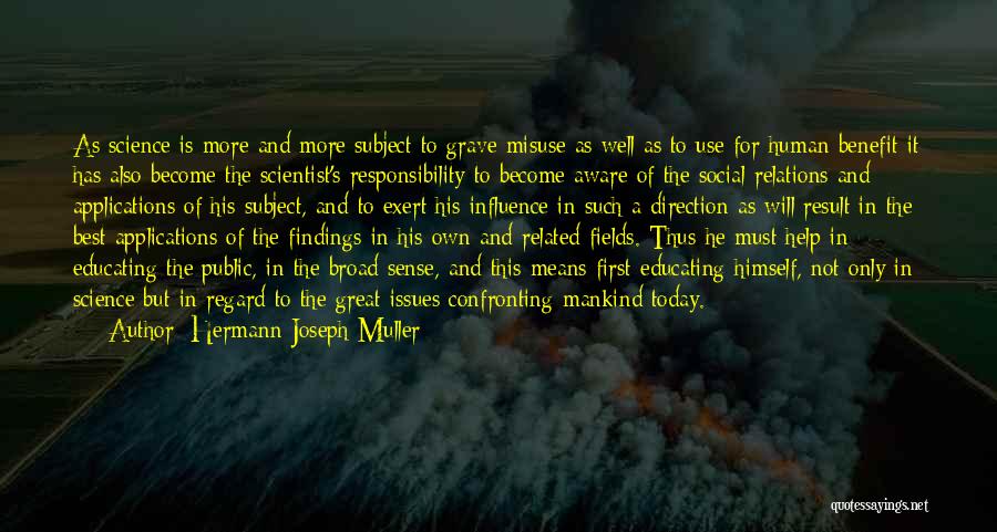 Best Social Science Quotes By Hermann Joseph Muller