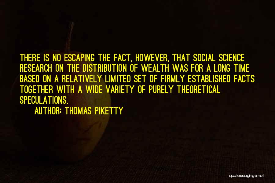 Best Social Science Quotes By Thomas Piketty