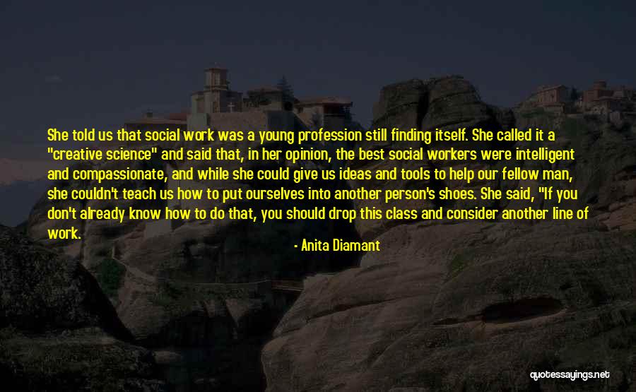 Best Social Work Quotes By Anita Diamant Best Social Work Quotes By Anita Diamant