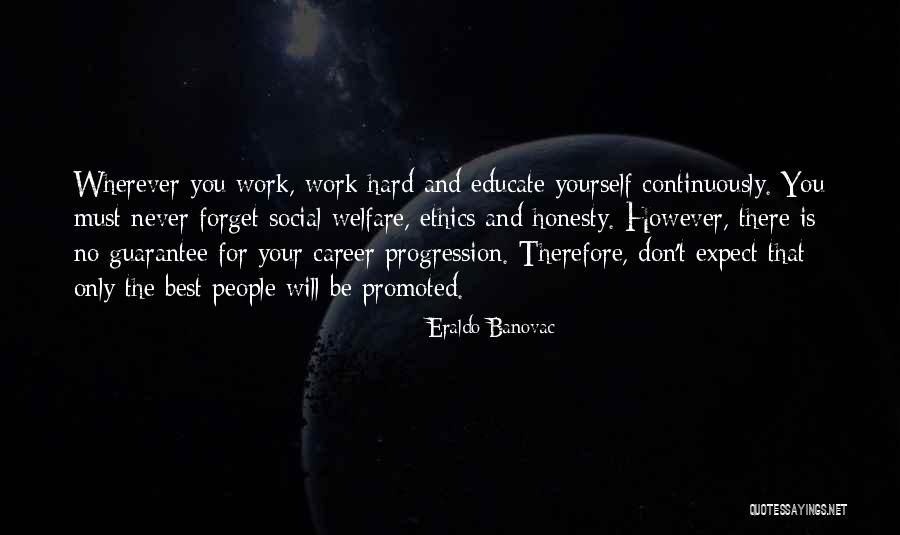 Best Social Work Quotes By Eraldo Banovac Best Social Work Quotes By Eraldo Banovac