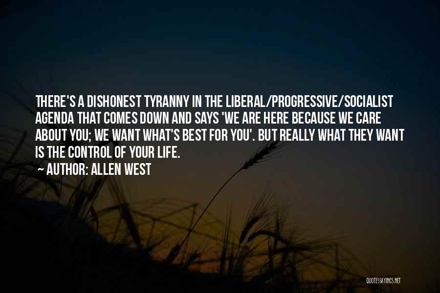 Best Socialist Quotes By Allen West