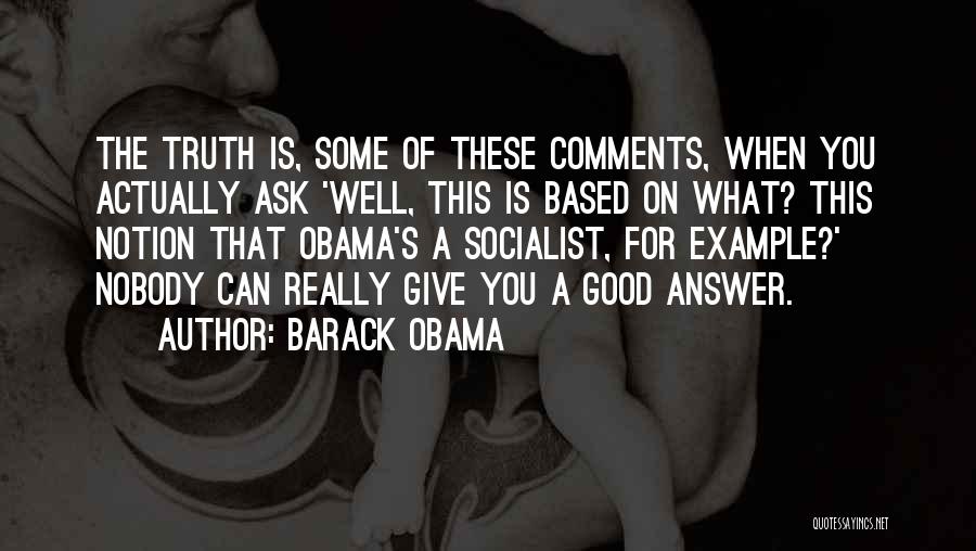 Best Socialist Quotes By Barack Obama